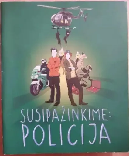 Susipažinkime: POLICIJA