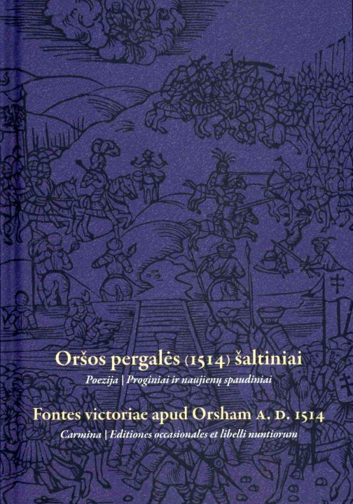 Oršos pergalės (1514) šaltiniai