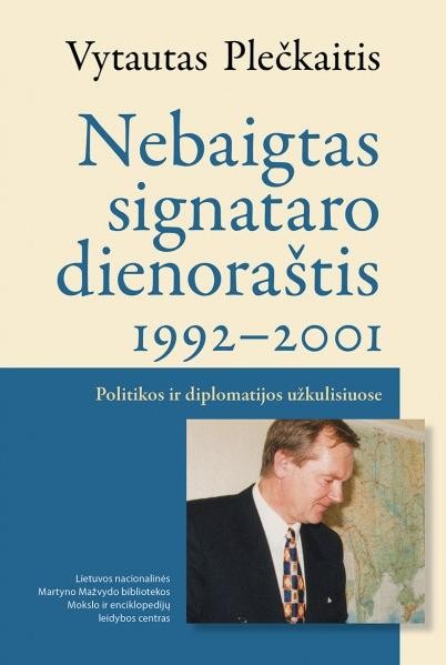 Nebaigtas signataro dienoraštis, 1992–2001
