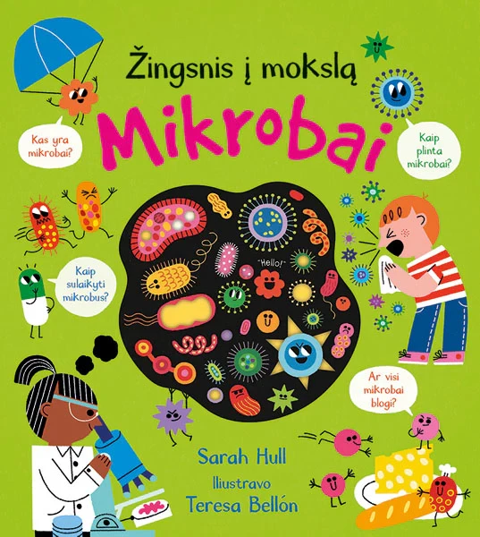 Mikrobai. Žingsnis į mokslą