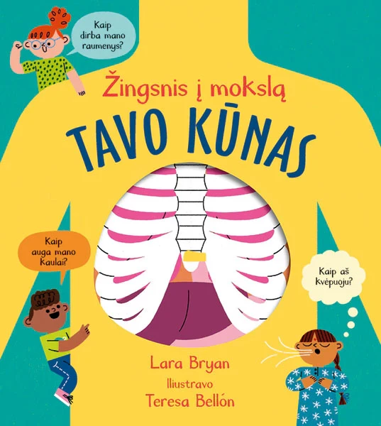 Žmogaus kūnas. Žingsnis į mokslą