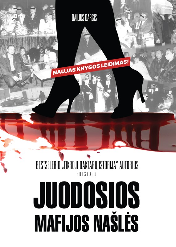 JUODOSIOS MAFIJOS NAŠLĖS (2024 leidimas!)
