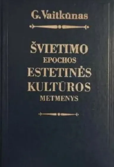 Švietimo epochos estetinės kultūros metmenys