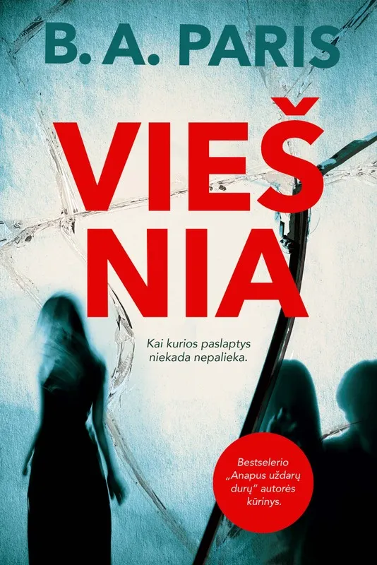 VIEŠNIA. Kai kurios paslaptys niekada nepalieka