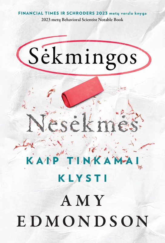 Sėkmingos nesėkmės. Kaip tinkamai klysti