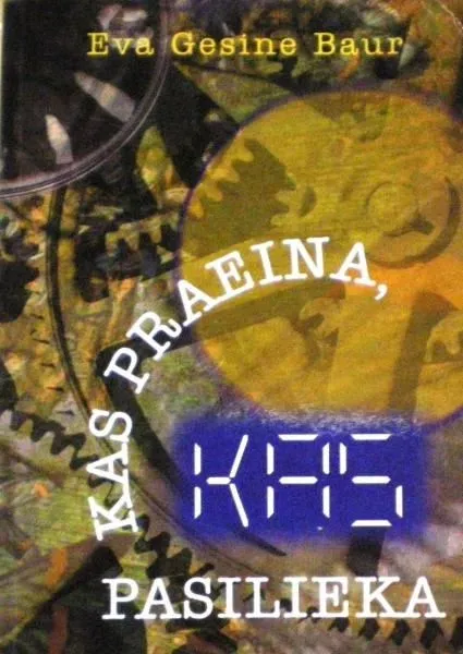 Kas praeina, kas pasilieka: trečio tūkstantmečio prognozės