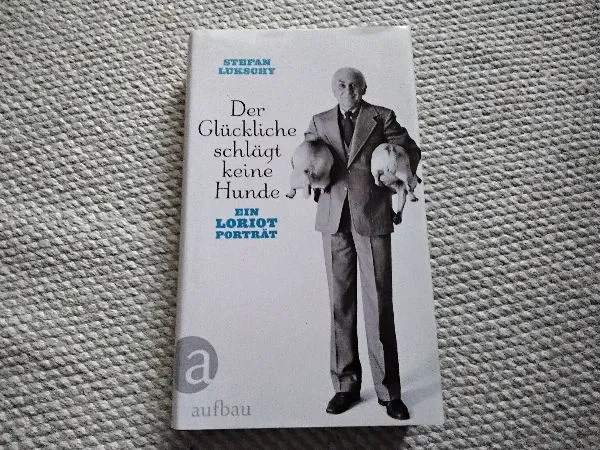 Der Glückliche schlägt keine Hunde