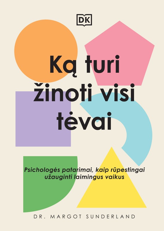 Ką turi žinoti visi tėvai