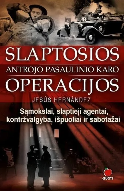 SLAPTOSIOS ANTROJO PASAULINIO KARO OPERACIJOS