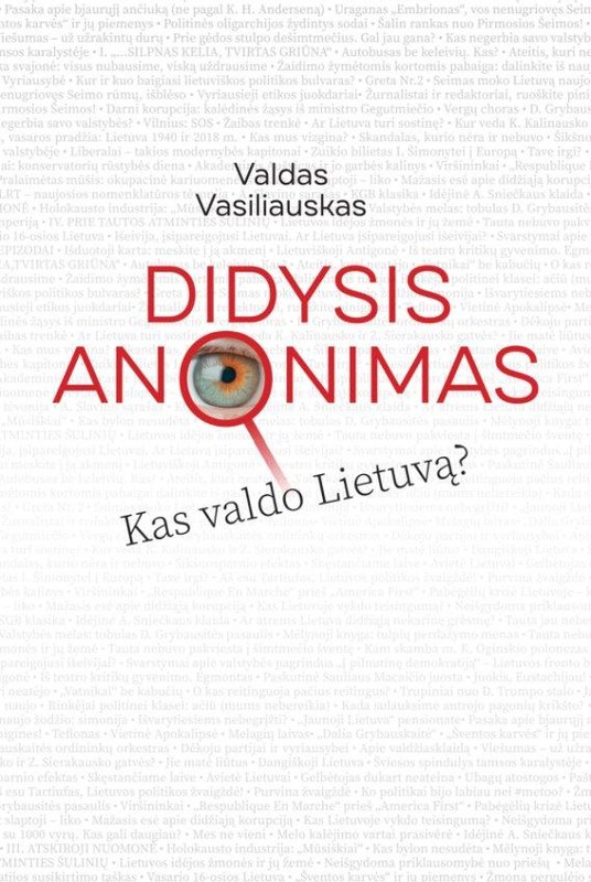 Didysis anonimas. Kas valdo Lietuvą?