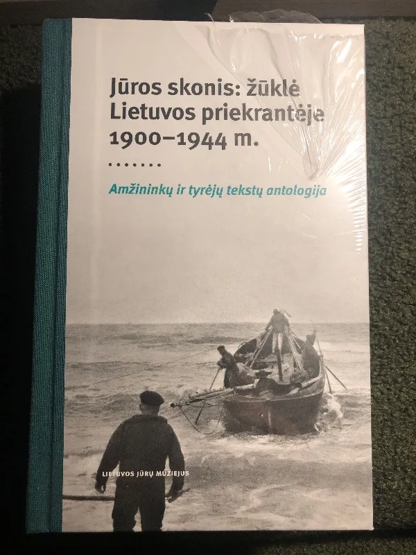 Jūros skonis: žūklė Lietuvos priekrantėje 1900-1944 m.