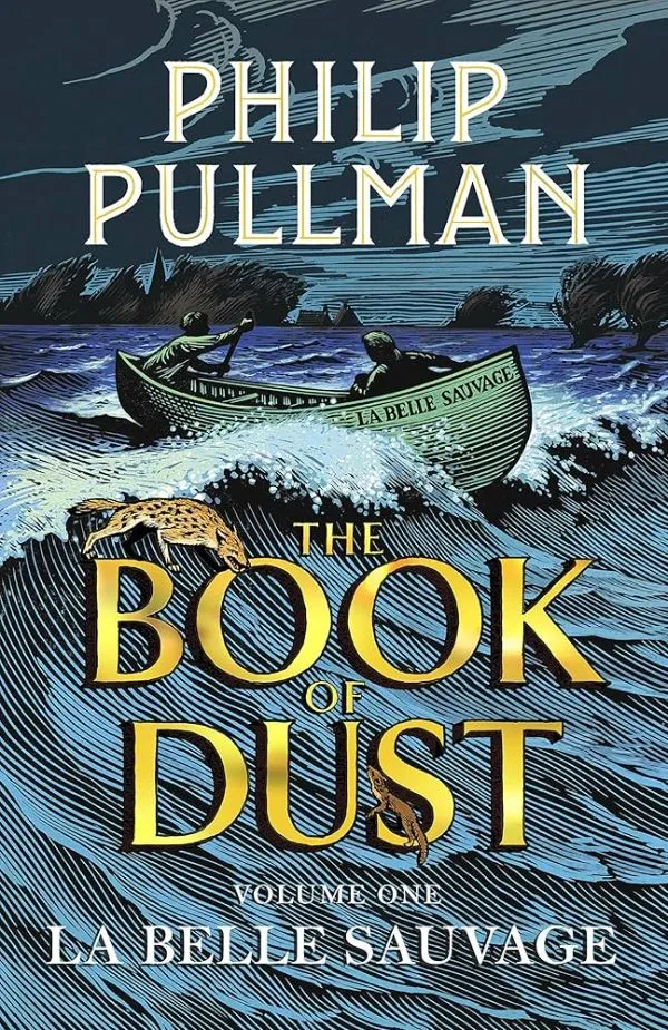 La Belle Sauvage: The Book of Dust Volume One