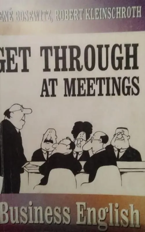Get through at meetings Business meetings