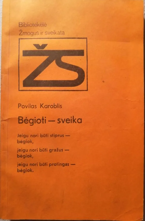 Bėgioti - sveika