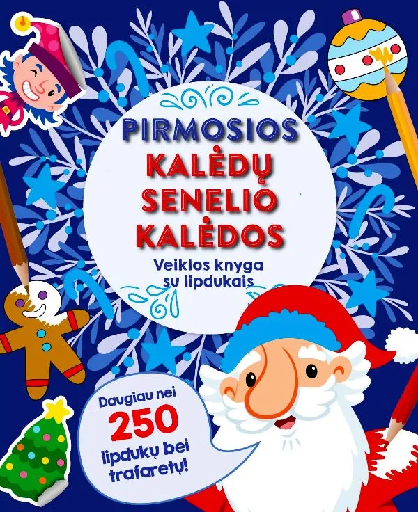 "Pirmosios Kalėdų Senelio Kalėdos. Veiklos knyga su lipdukais", 3+