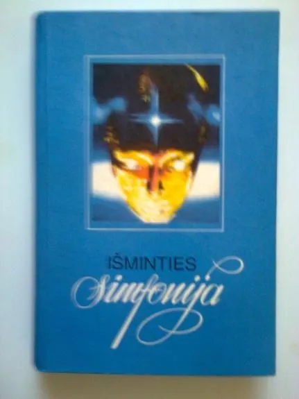 Išminties simfonija / Aforizmai ir posakiai