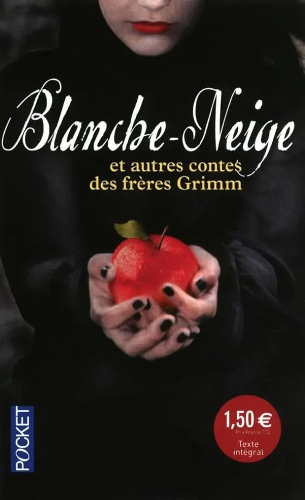 Blanche-Neige et autres contes des frères Grimm French edition Prancūzų k.