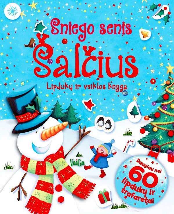 "Sniego senis Šalčius. Lipdukų ir veiklos knyga", 3+