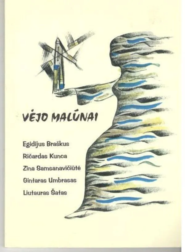Vėjo malūnai. Rinktinė
