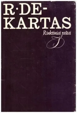 Rinktiniai raštai. R. Dekartas