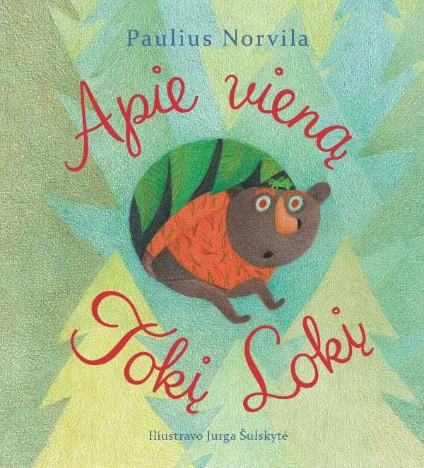 Apie vieną tokį lokį