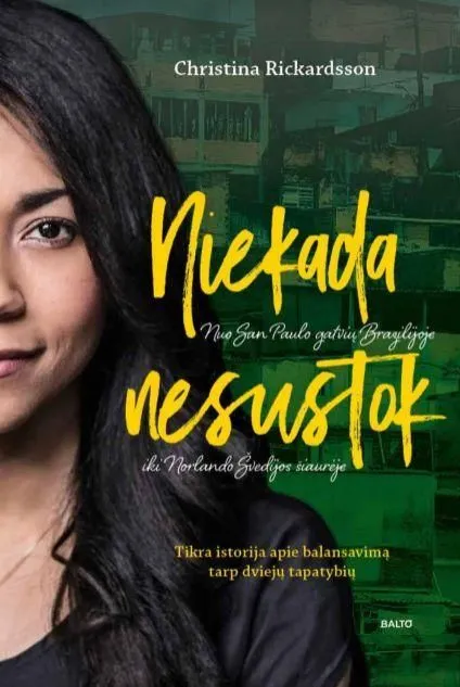 Niekada nesustok