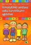 Ikimokyklinio amžiaus vaikų kūrybiškumo ugdymas