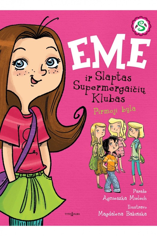 Emė ir Slaptasis Supermergaičių Klubas. Pirmoji byla