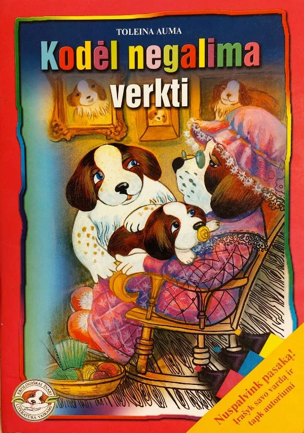 Kodėl negalima verkti (Ekologiškai švari literatūra vaikams)