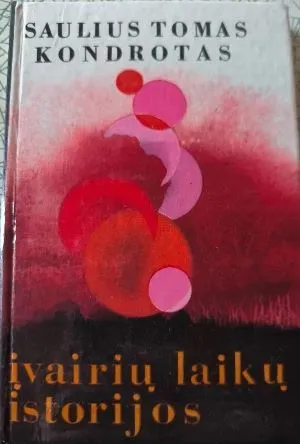 Įvairių laikų istorijos