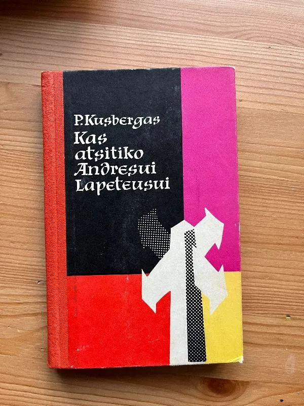 Kas atsitiko Andresui Lapeteusui