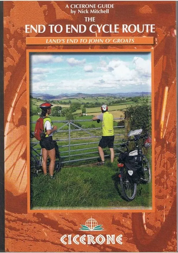 The End to End Cycle Route: Land's End to John o' Groats (Cicerone Guides)