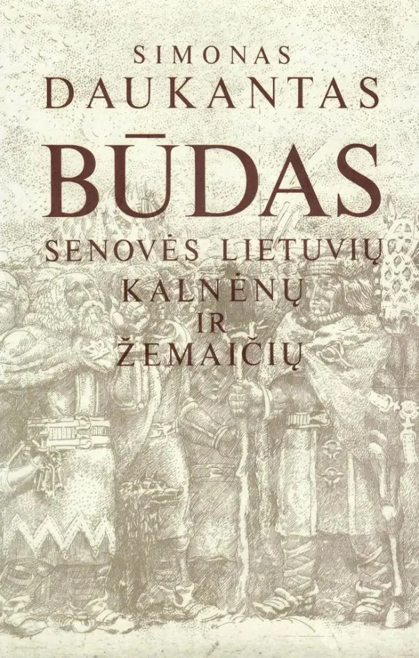 Būdas senovės lietuvių, kalnėnų ir žemaičių