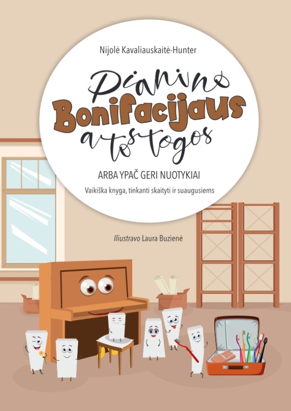 Pianino Bonifacijaus atostogos. Arba ypač geri nuotykiai