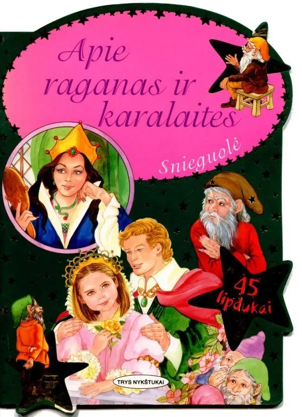 Apie raganas ir karalaites. Snieguolė
