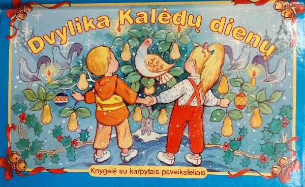 Dvylika Kalėdų dienų. Knygelė su karpytais paveikslėliais