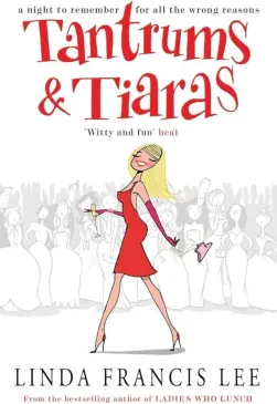 Tantrums & Tiaras  (Tantrums and Tiaras) Witty and fun heat