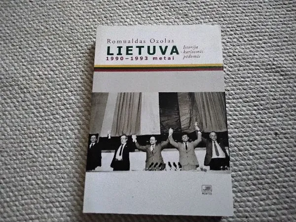 Lietuva 1990-1993 metai: Istorija karštomis pėdomis