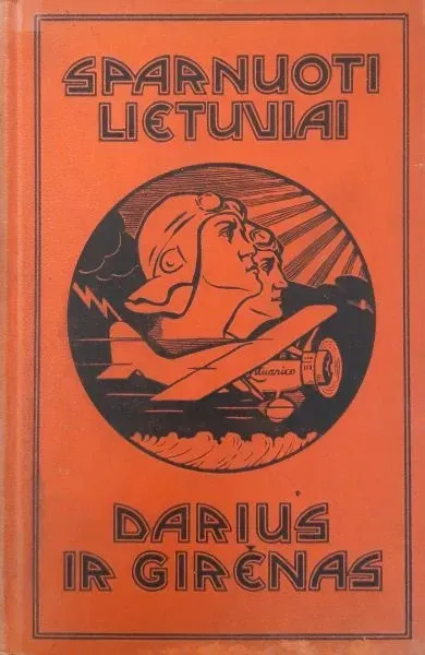 Sparnuoti lietuviai  Darius ir Girėnas