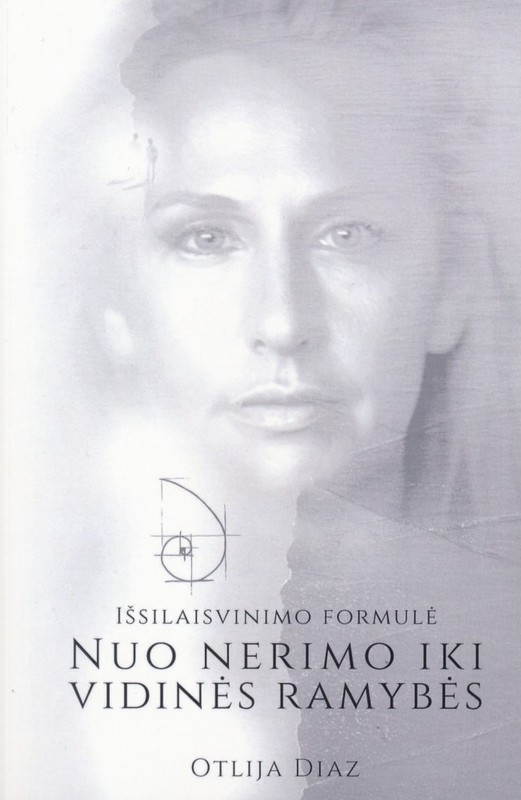 Nuo nerimo iki vidinės ramybės. Išsilaisvinimo formulė