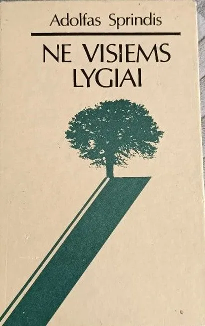 Ne visiems lygiai