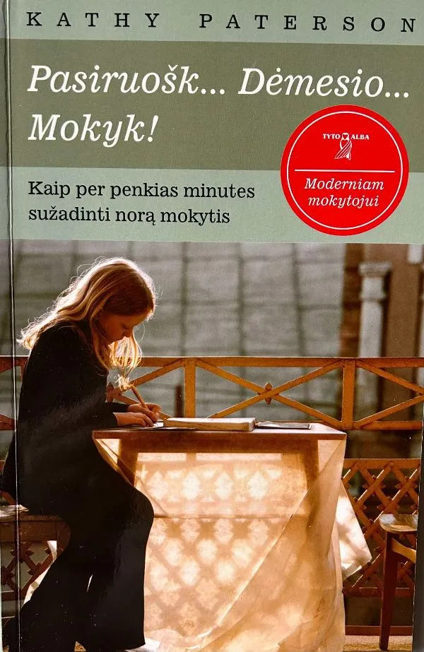 Pasiruošk... Dėmesio... Mokyk!
