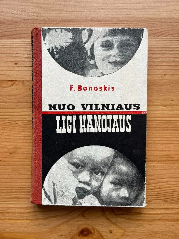 Nuo Vilniaus iki Hanojaus
