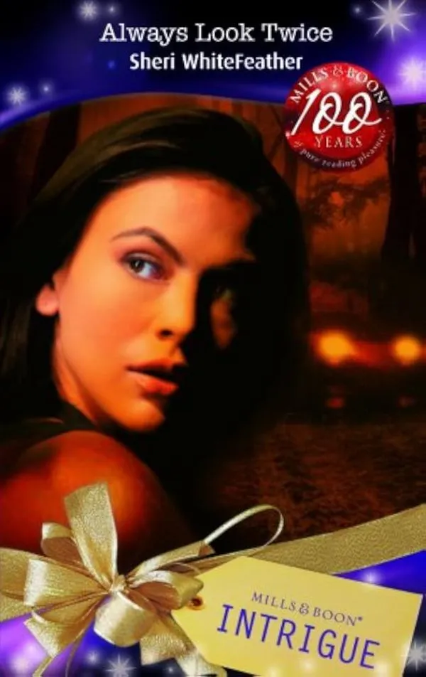 Always Look Twice. Mills & Boon Intrigue