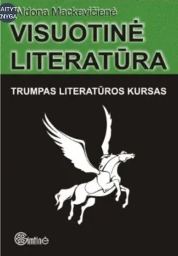 Visuotinė literatūra. Trumpas literatūros kursas
