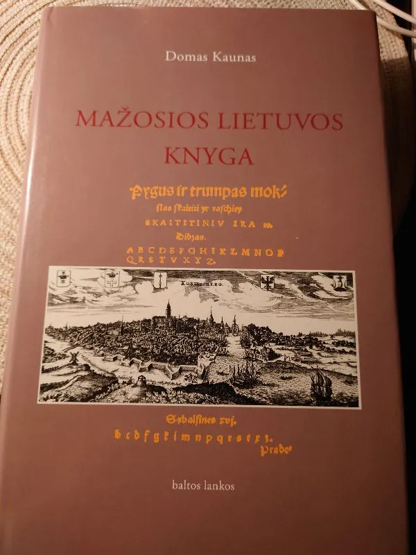 Mažosios Lietuvos knyga. Lietuviškos knygos raida 1547-1940