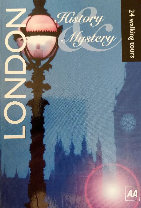 London (AA History and Mystery) 24 mapped walking tours