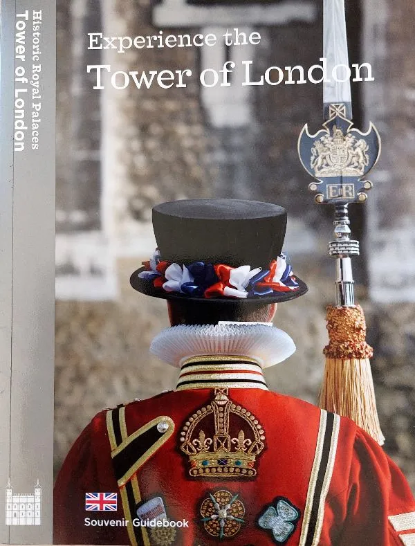 Experience the Tower of London: Souvenir Guidebook