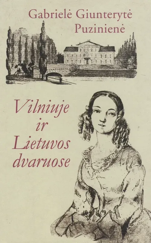 Vilniuje ir Lietuvos dvaruose
