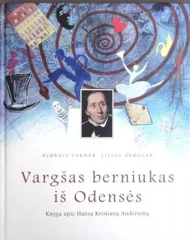 Vargšas berniukas iš Odensės: knyga apie Hansą Kristianą Anderseną